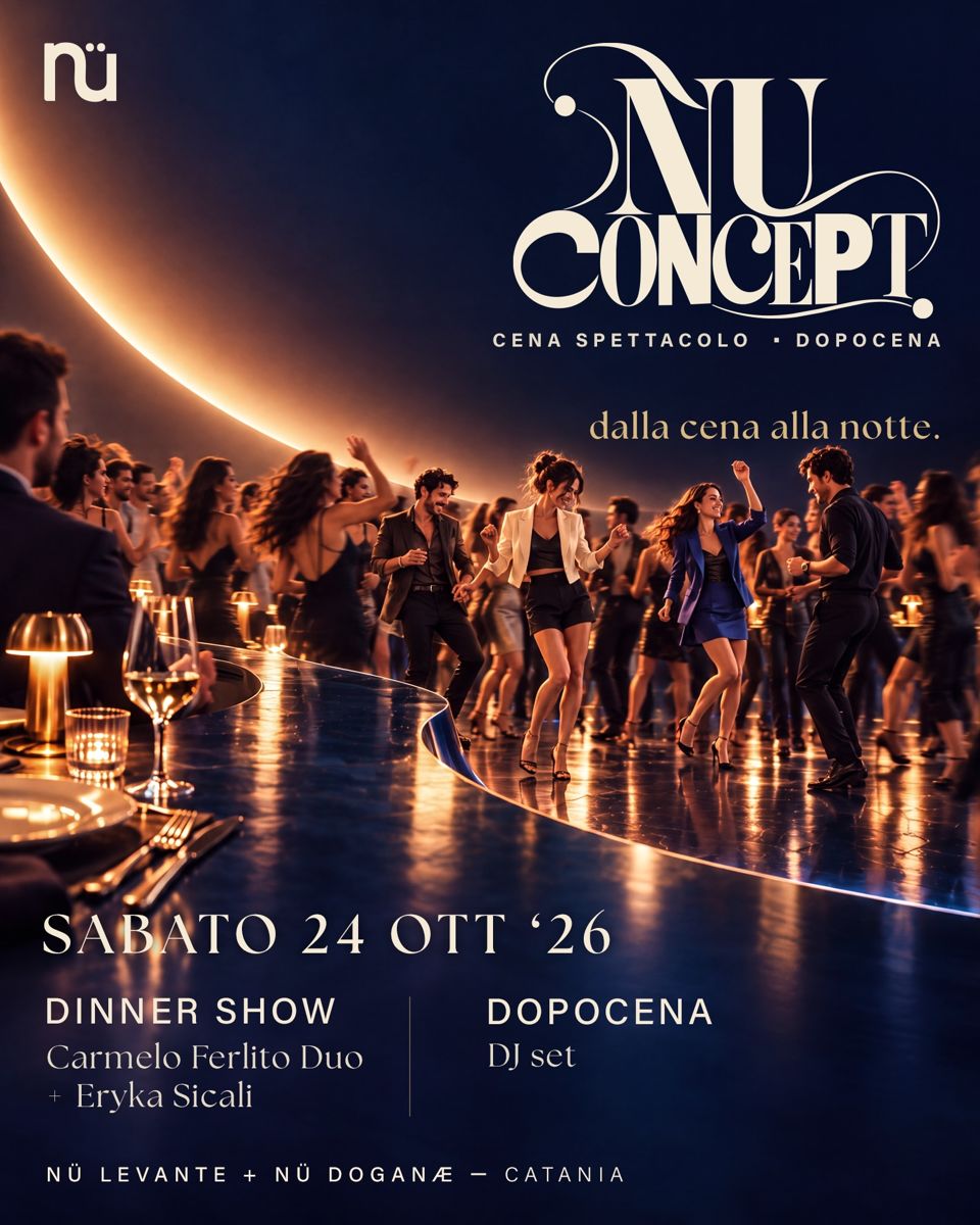 Locandina di NU CONCEPT - Cena spettacolo e dopocena