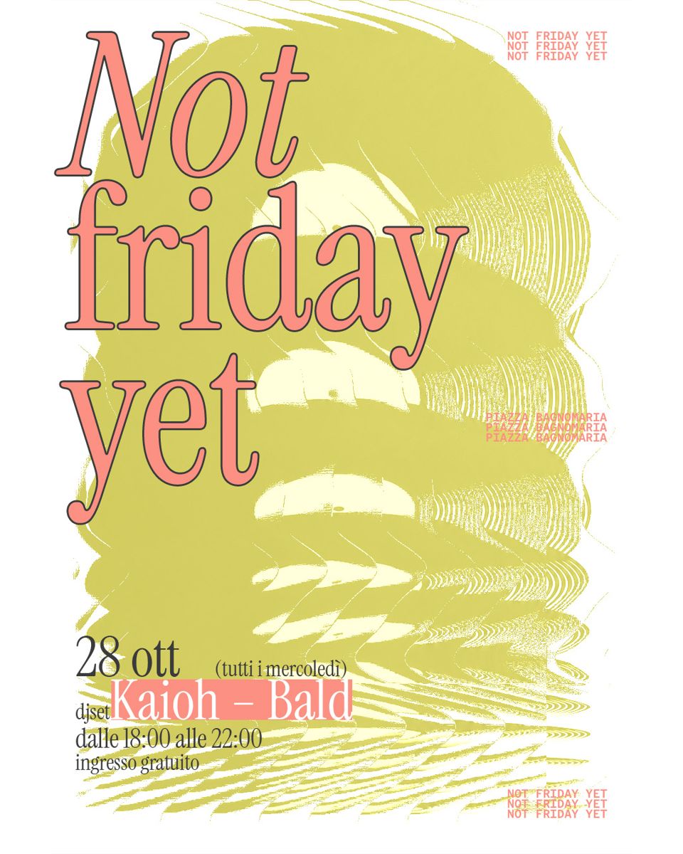 Locandina di Not Friday Yet