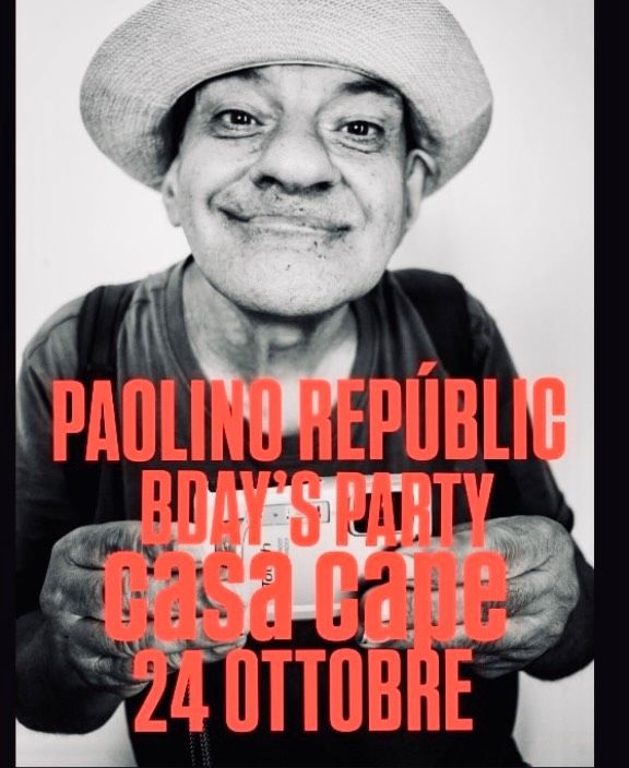 Locandina di Paolino República Bday's Party